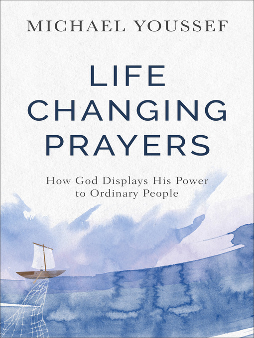 Title details for Life-Changing Prayers by Michael Youssef - Available